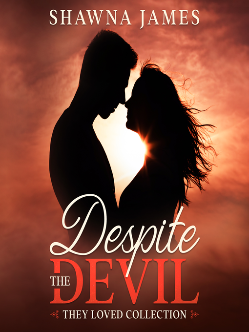 Title details for Despite the Devil by Shawna James - Available